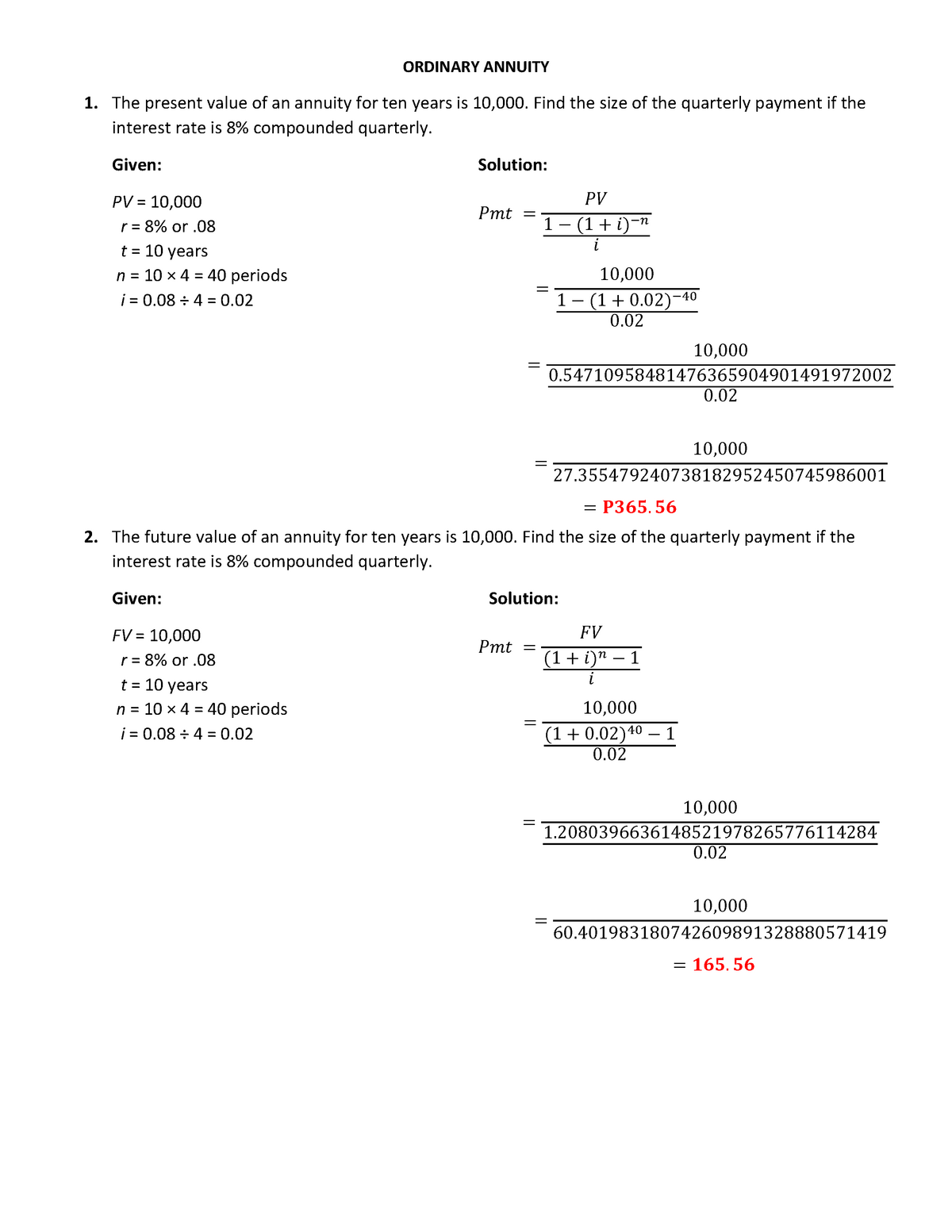 Ordinary Annuity PROBLEM SOLVING ORDINARY ANNUITY 1 The Present 