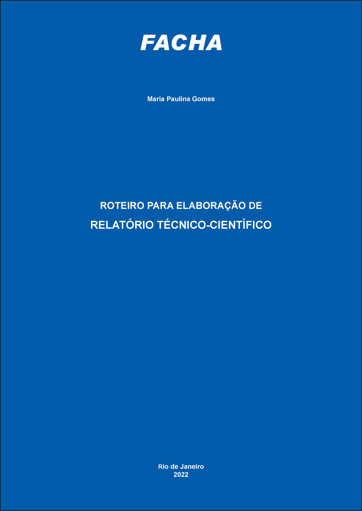 Roteiro Para Elaboracao De Relatorio Tecnico Cientifico 2022 Roteiro Para ElaboraÇÃo De 4187