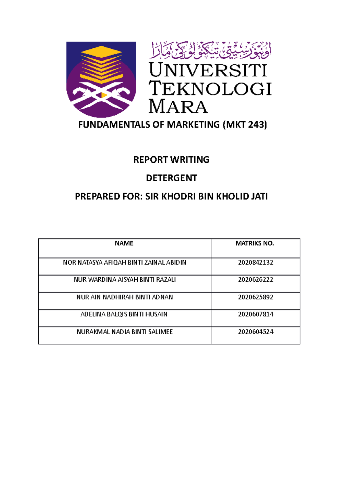 Assignment MKT243 FULL Report - FUNDAMENTALS OF MARKETING (MKT 243 ...