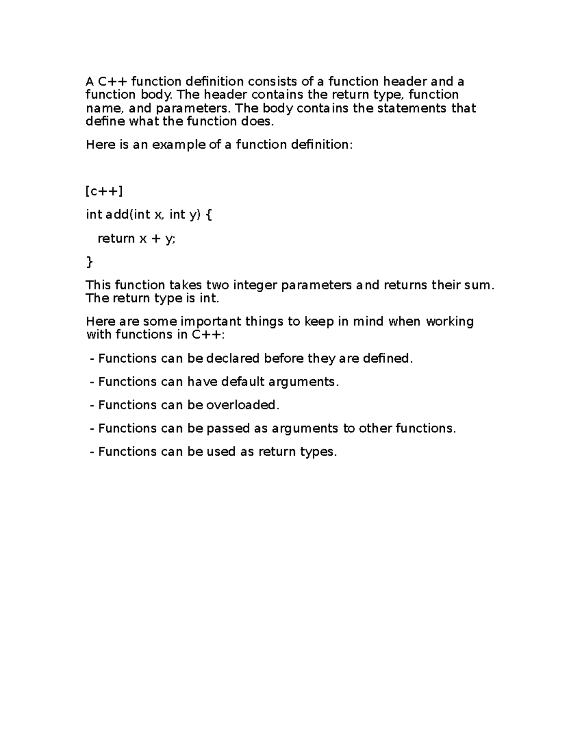 C++ Functions - A C++ function definition consists of a function header ...