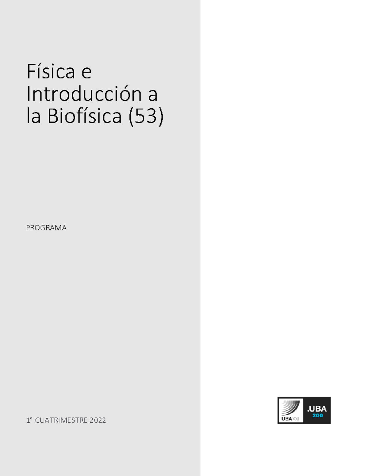 Programa Biofísica 53 1c2022 - FÌsica E IntroducciÛn A La BiofÌsica (53 ...