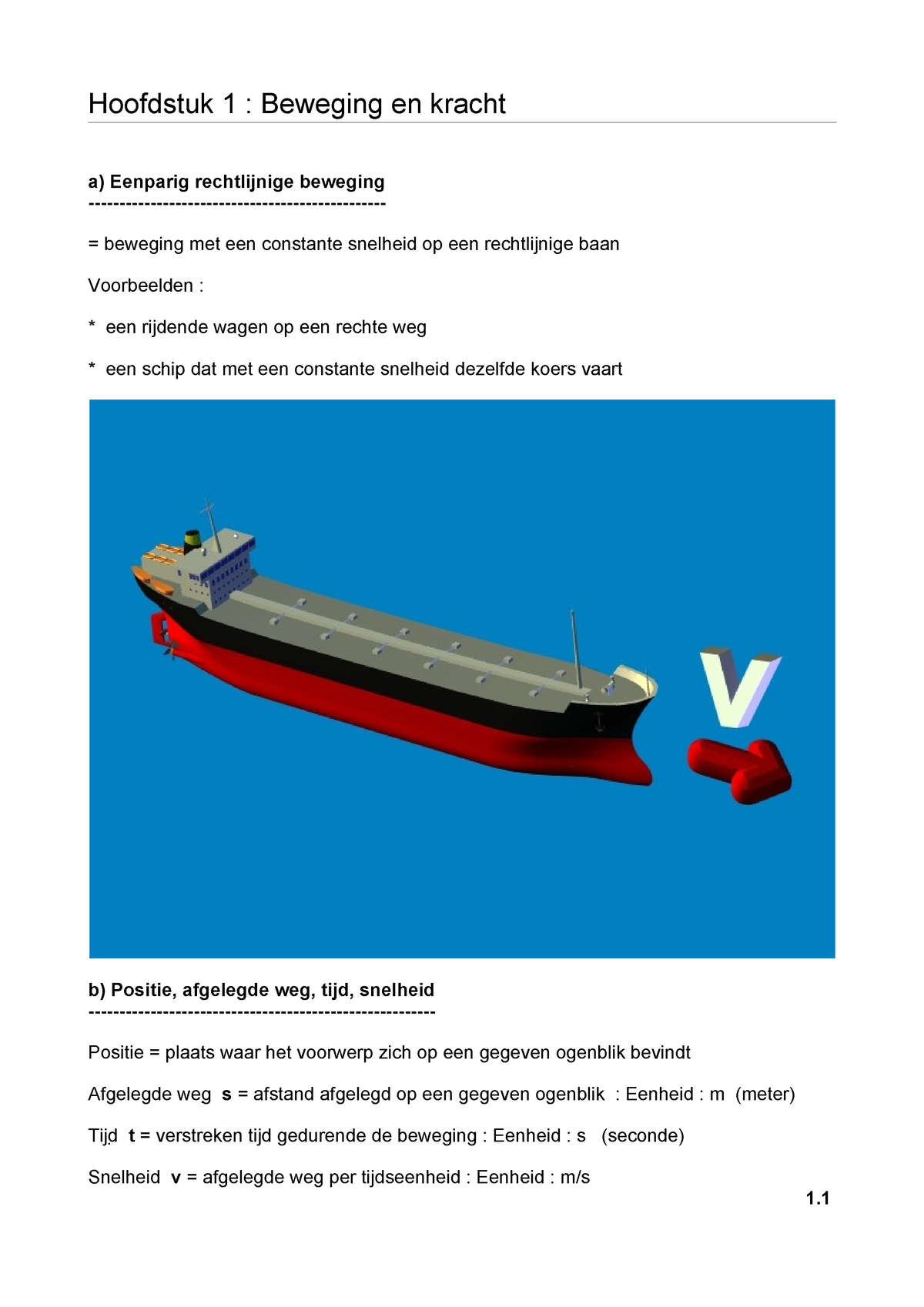 Cursus Fysica Hoofdstuk 1 Hoofdstuk 1 Beweging En Kracht A Eenparig Rechtlijnige Beweging 