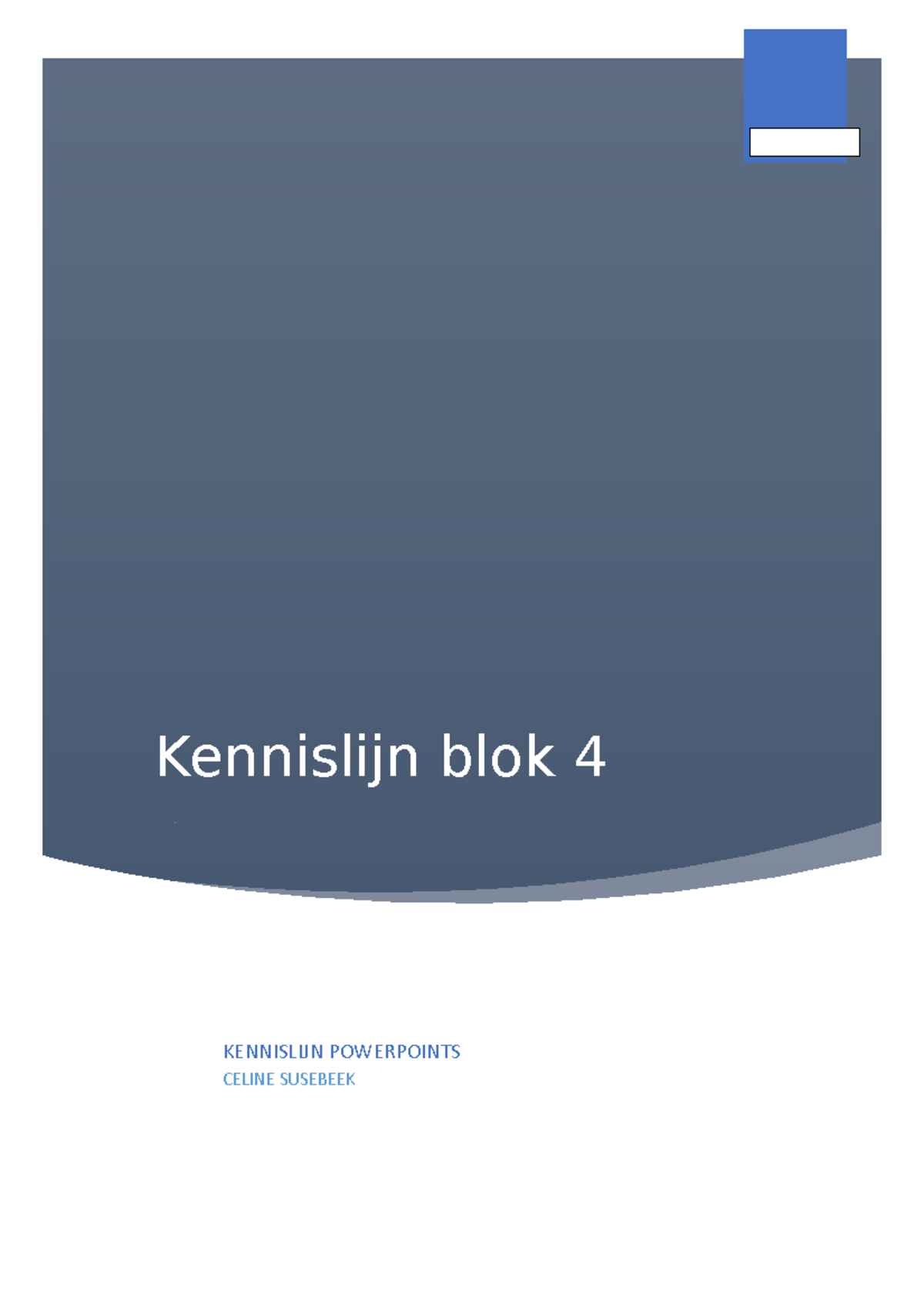 Kennislijn Blok 4 Systeembenadering Binnen Pedagogiek - Kennislijn Blok ...