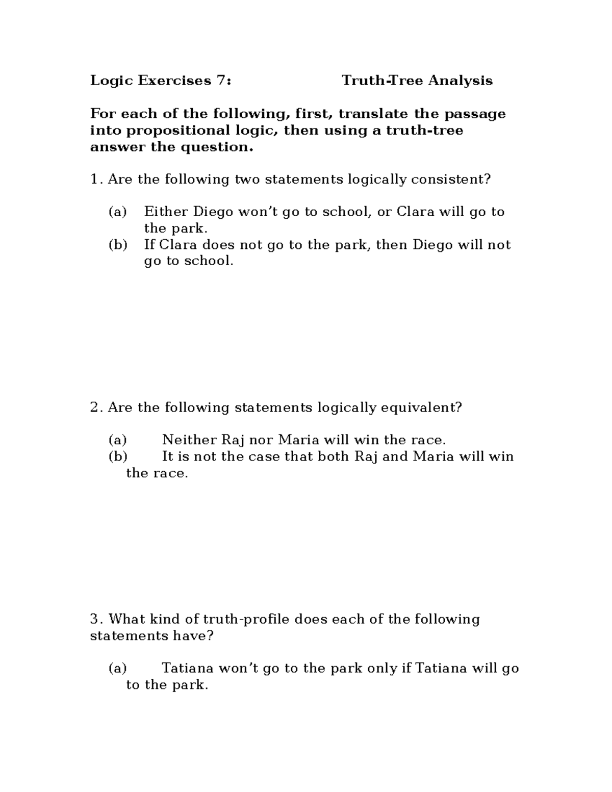 Truth-Tree-Exercsies - Logic Exercises 7: Truth-Tree Analysis For each ...