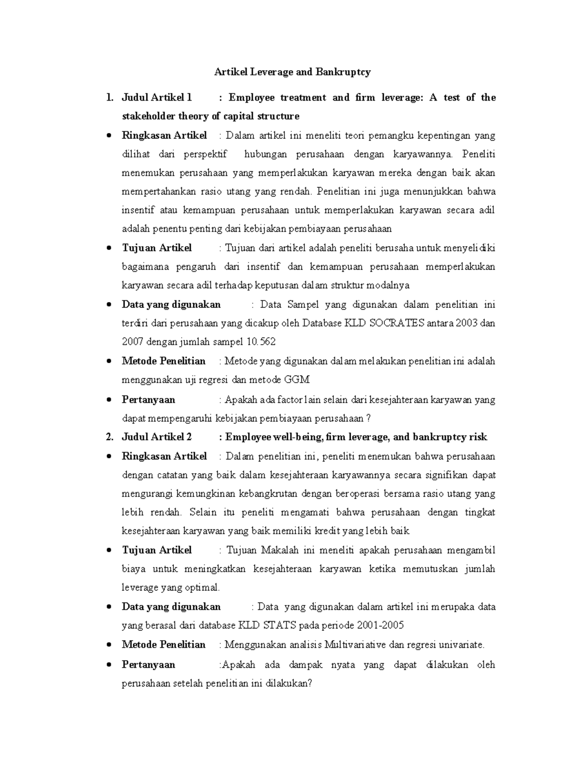 Review Artikel Leverage And Bankruptcy Artikel Leverage And Bankruptcy Judul Artikel Employee Treatment And Firm Leverage Test Of The Stakeholder Theory Of Studocu