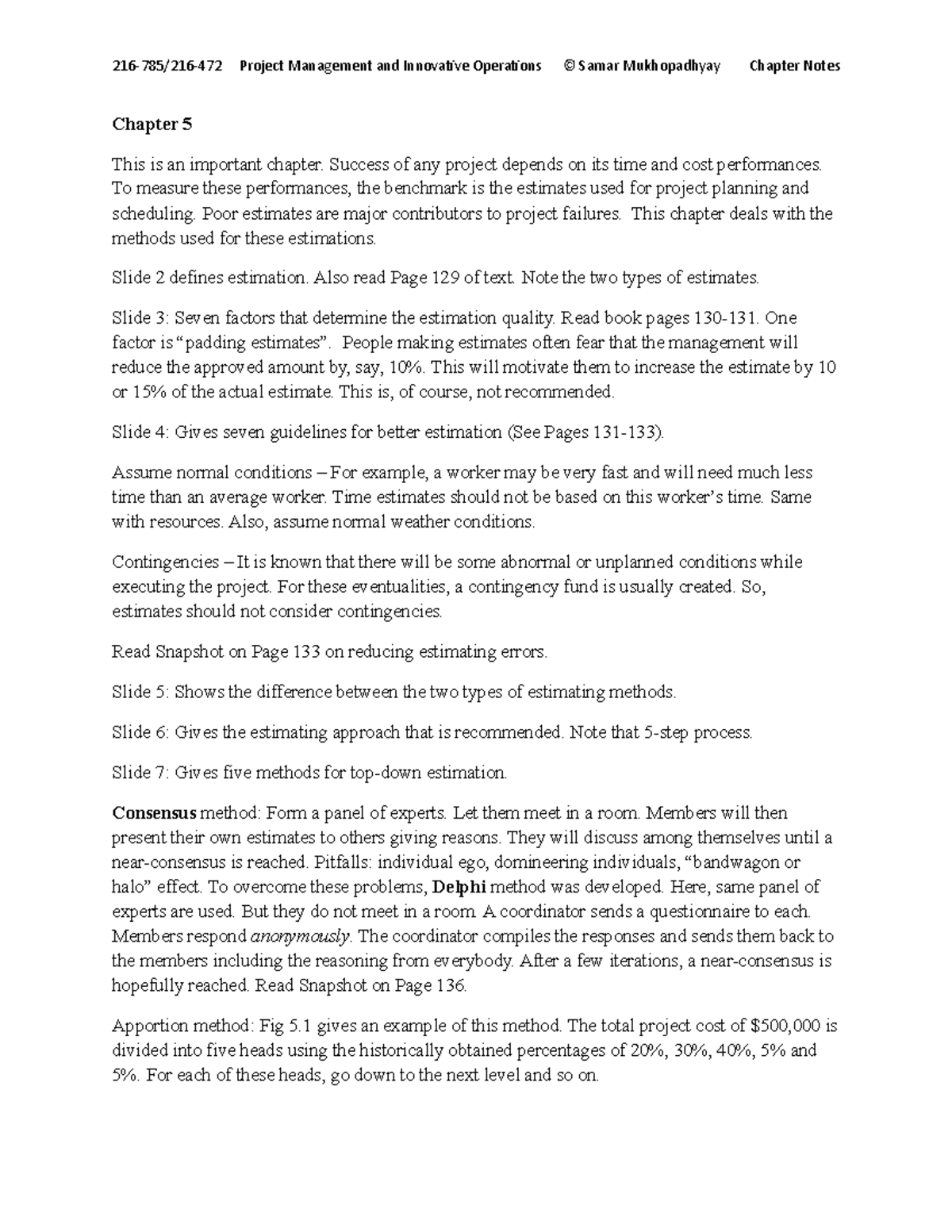 Chap5 - This is an important chapter. Success of any project depends on ...