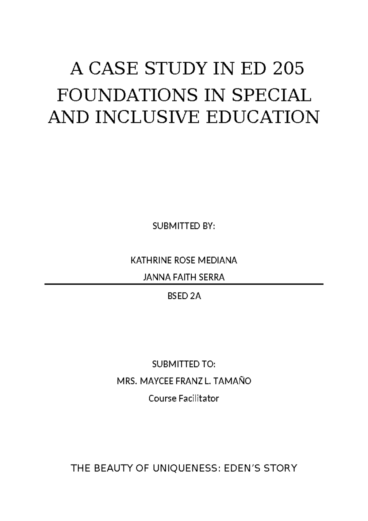 A CASE Study IN ED 205 - A CASE STUDY IN ED 205 FOUNDATIONS IN SPECIAL ...