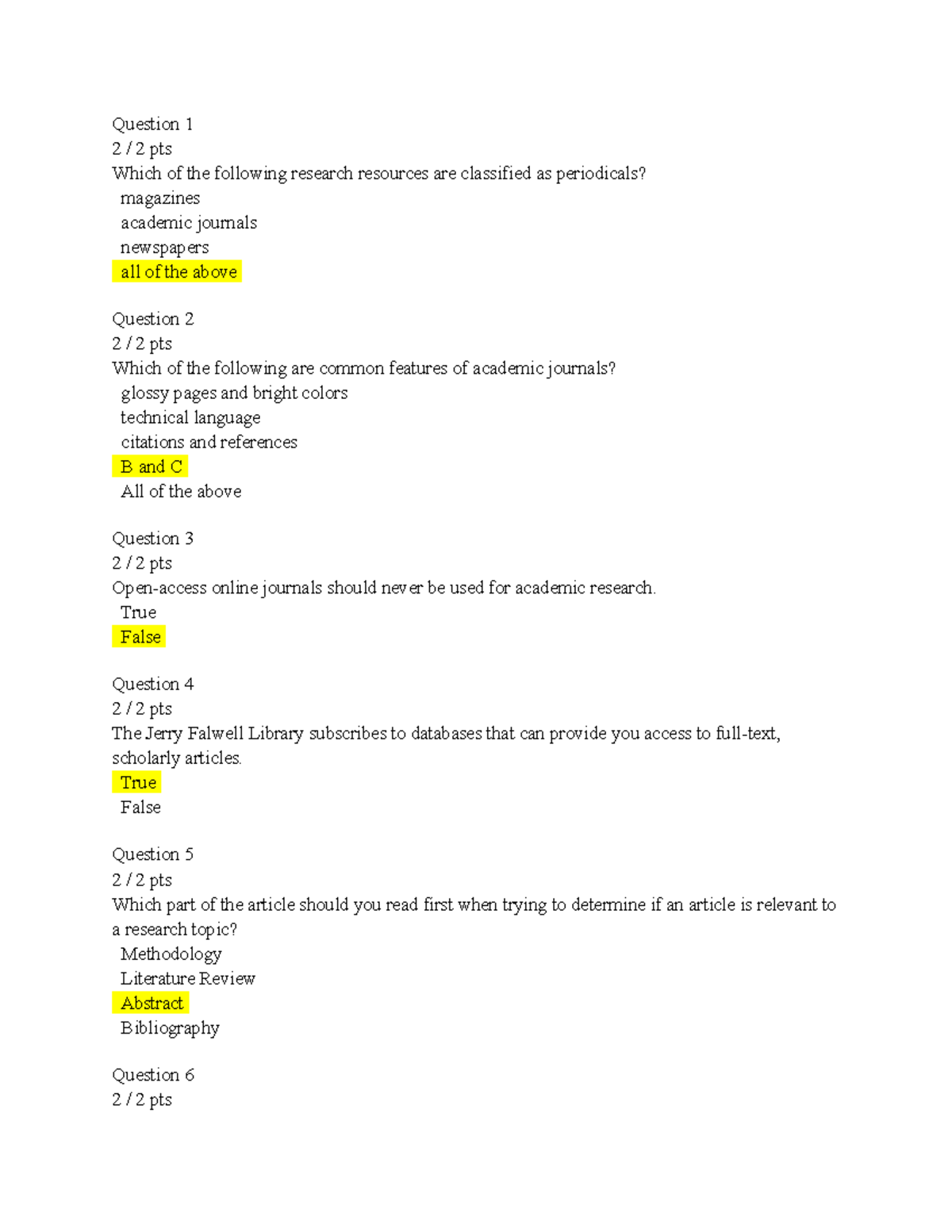 Quiz Academic Journals and Evaluating Sources - Question 1 2 / 2 pts ...