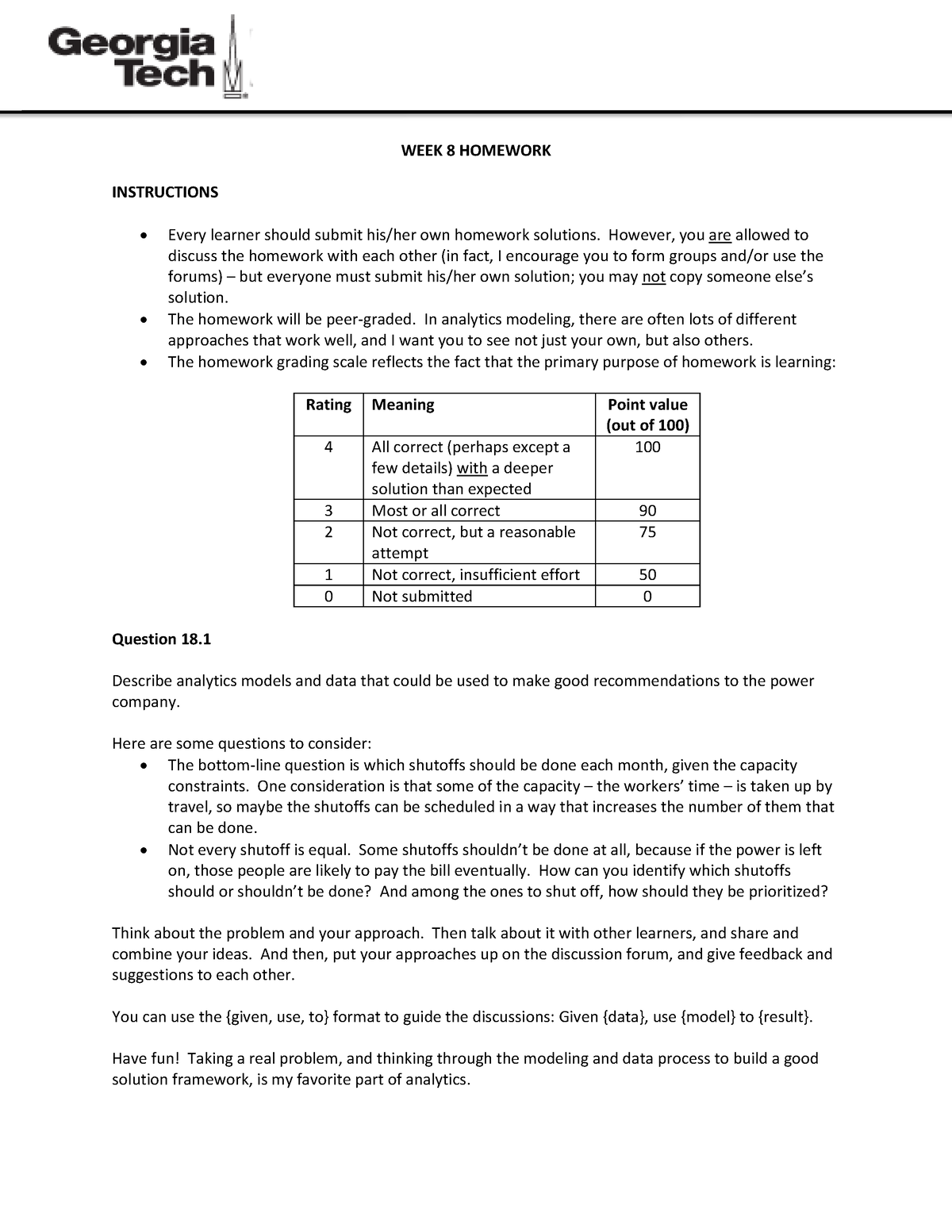 Week 8 Hw-summer 2018 - Notes - WEEK 8 HOMEWORK INSTRUCTIONS Every ...