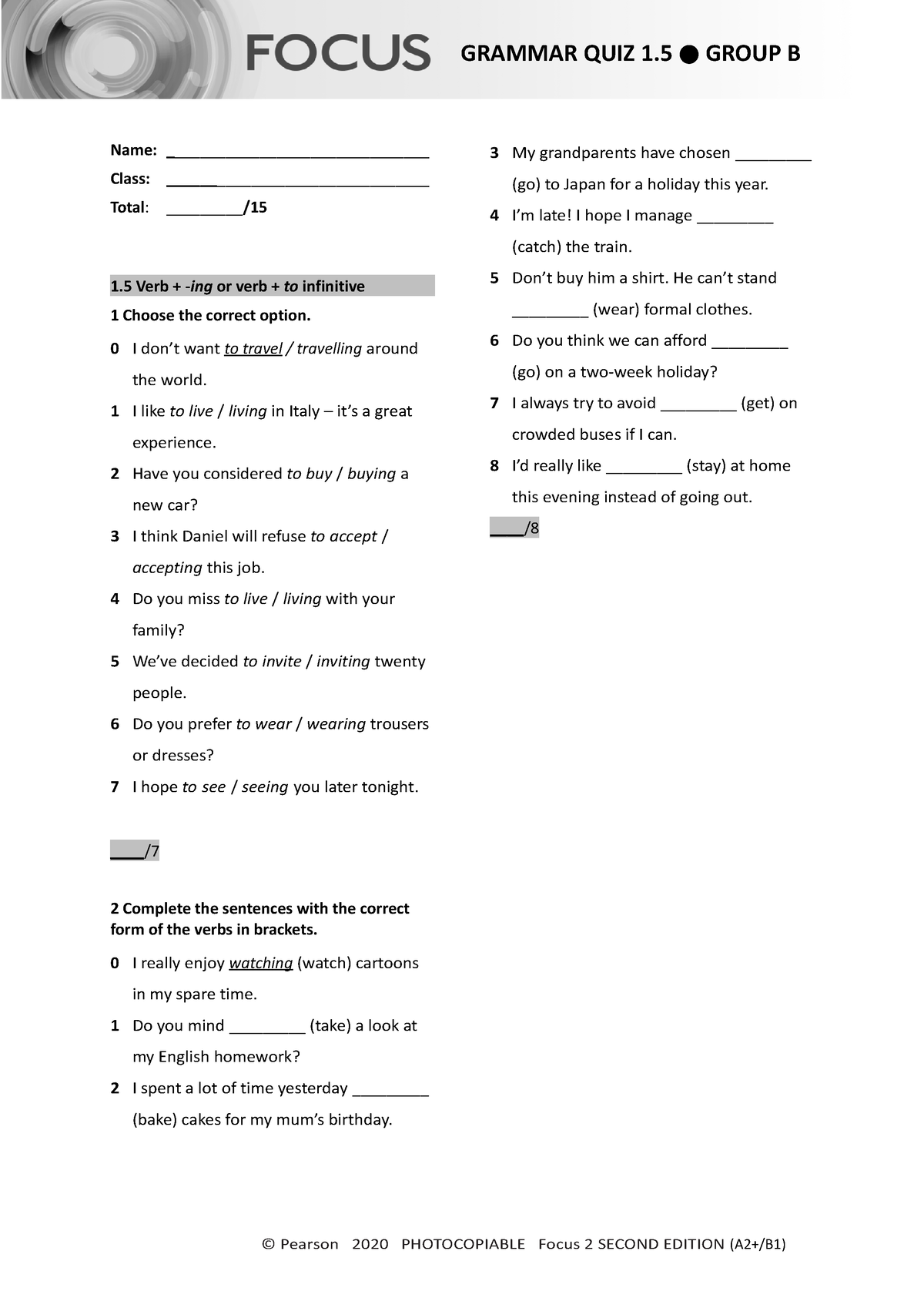 Focus 2 2E Grammar Quiz Unit1 5 Group B - GRAMMAR QUIZ 1 GROUP B Name ...