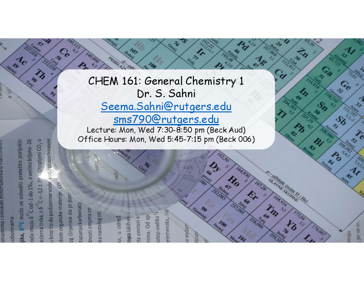 Chem Lecture 3 - CHEM 161: General Chemistry 1 Dr. S. Sahni Seema ...