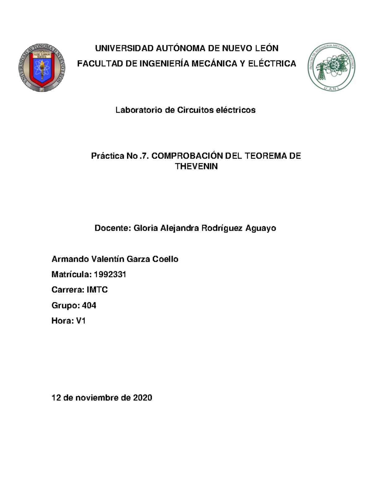 Practica 7 - UNIVERSIDAD AUTÓNOMA DE NUEVO LEÓN FACULTAD DE INGENIERÍA ...