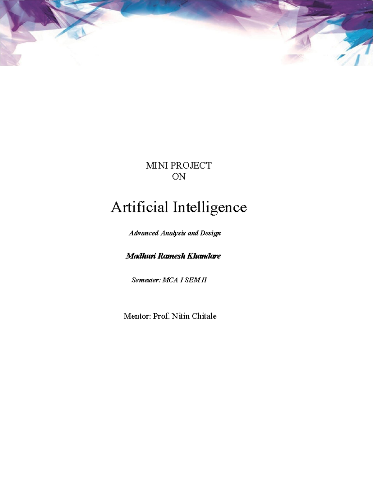 Mini project on ai mini project on artificial intelligence advanced