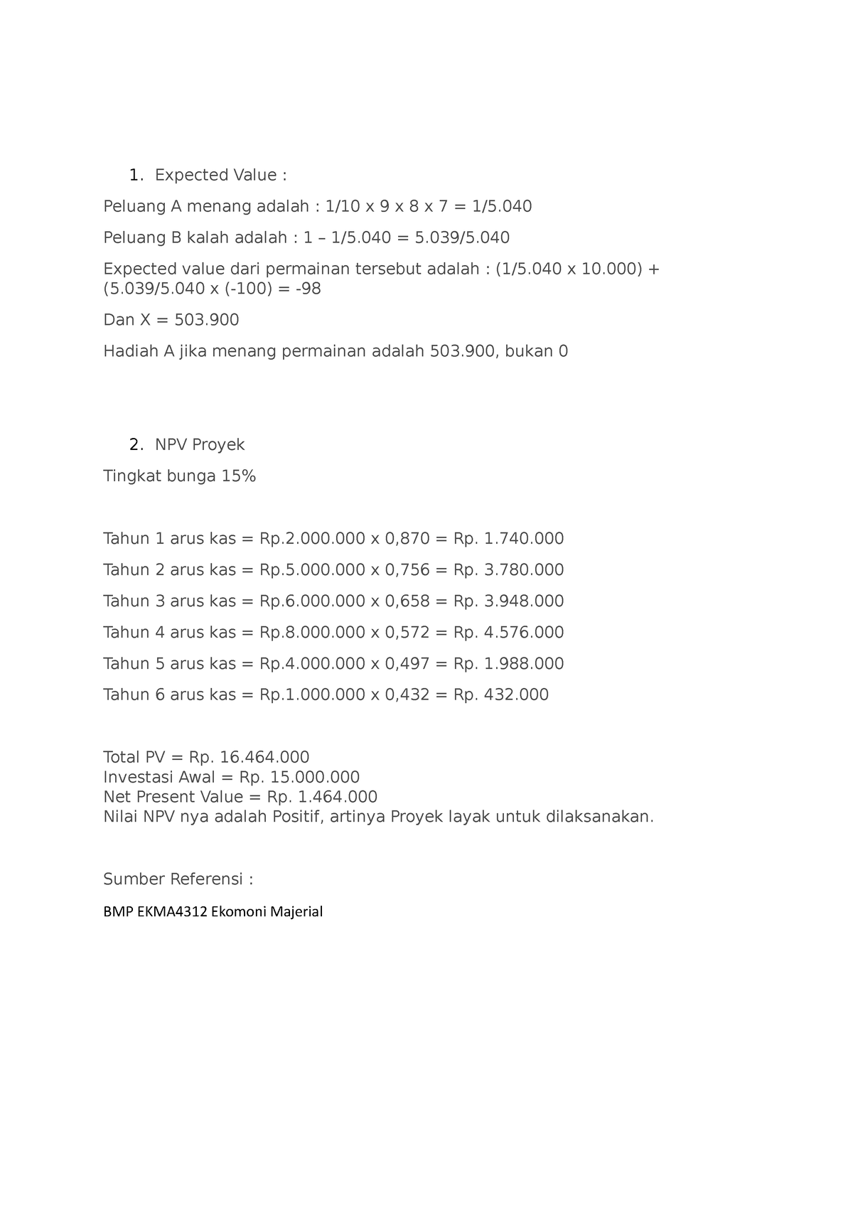 Dokumen (18) - Yyyy - Expected Value : Peluang A Menang Adalah : 1/10 X ...