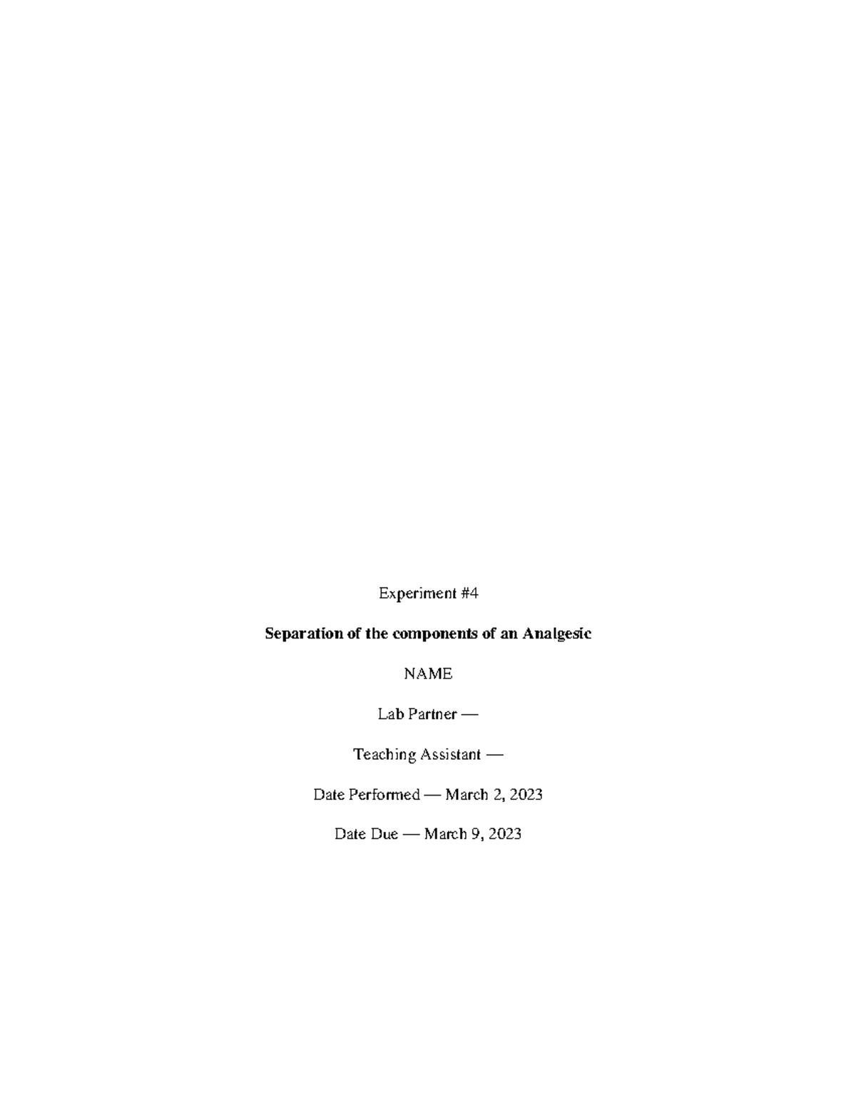 Orgo lab 4 Lab report for organic chem 1. Experiment 4 Separation