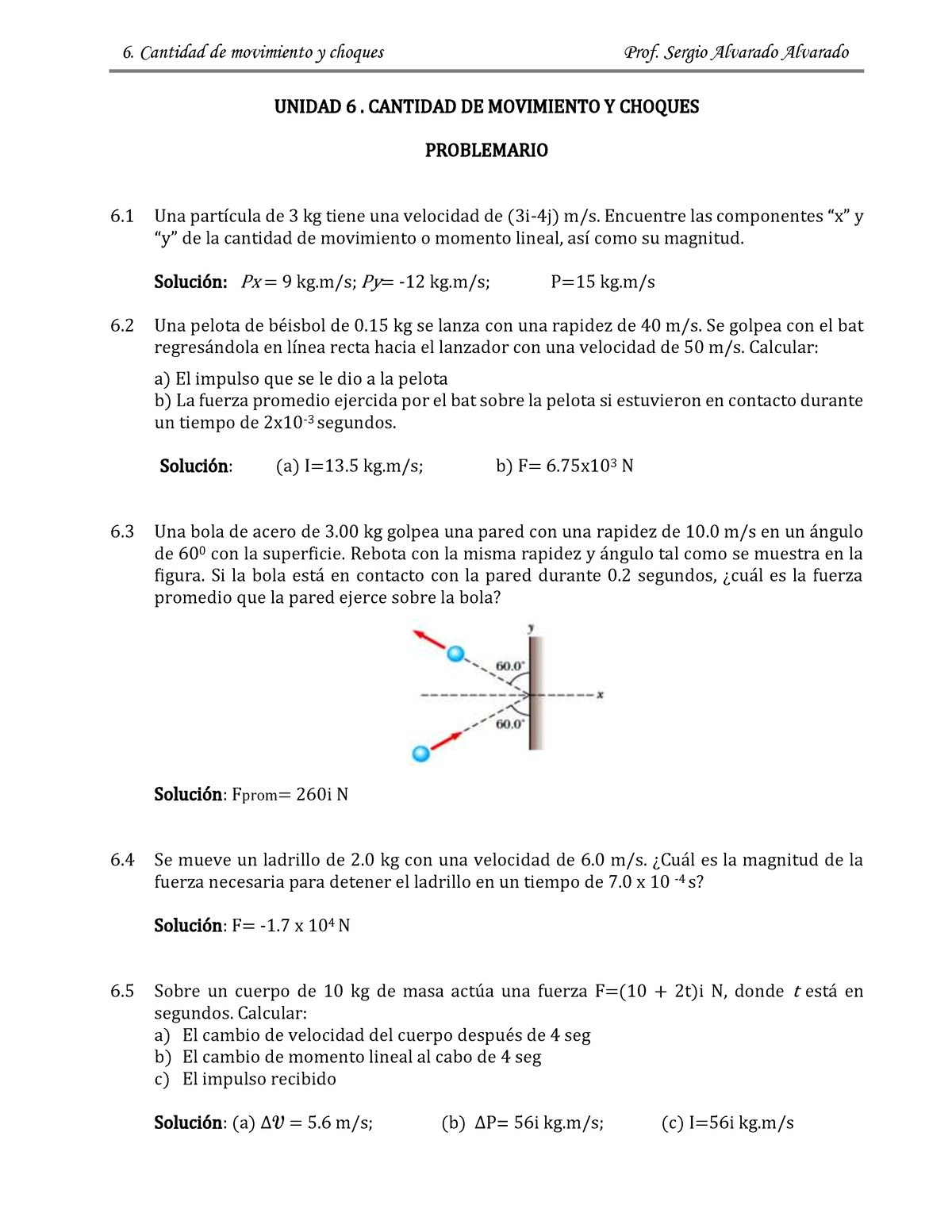 6. Problemario Cant De Movimiento Y Choques - UNIDAD 6. CANTIDAD DE ...