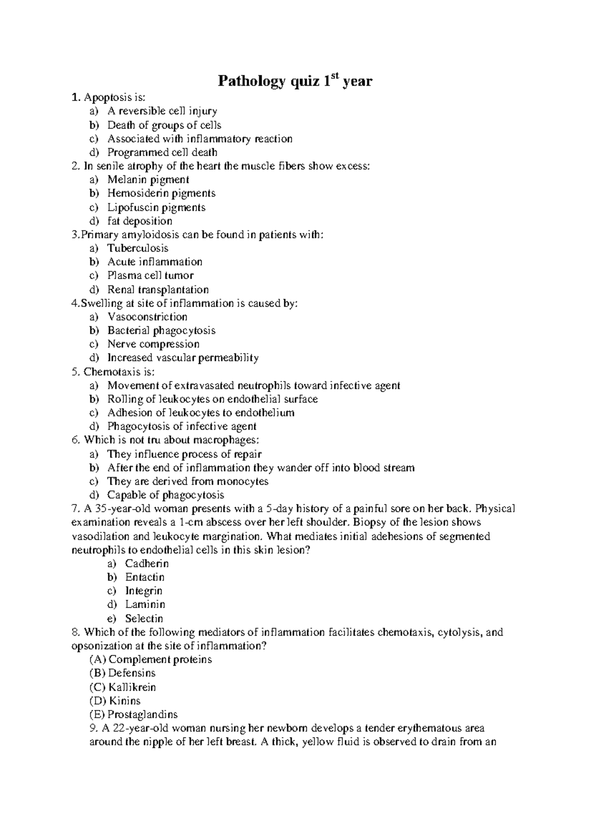 Patho MCQ4 - Pathology Quiz 1 St Year Apoptosis Is: A) A Reversible ...