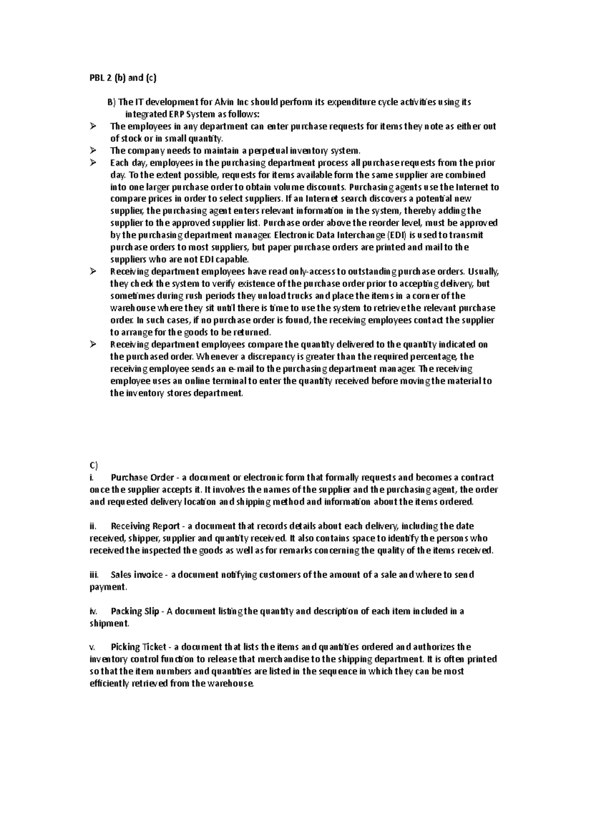 AIS615 PBL 2 b and c - PBL 2 (b) and (c) B) The IT development for ...