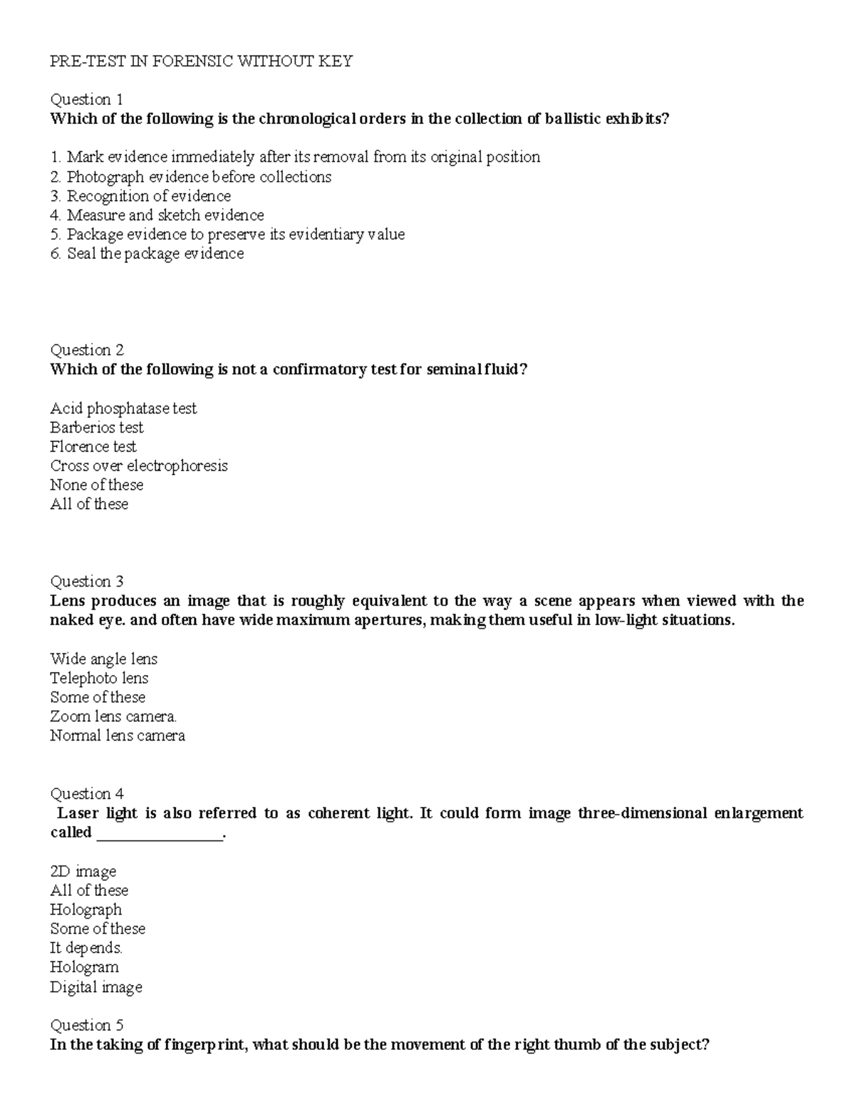 Pre-test-forensic 065920 - PRE-TEST IN FORENSIC WITHOUT KEY Question 1 ...