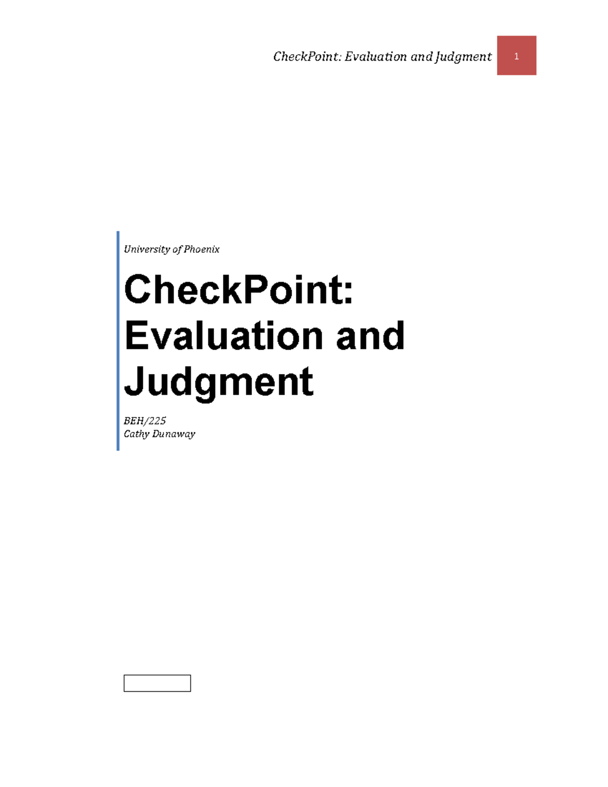 Check Point Evaluation and Judgment CheckPoint Evaluation and