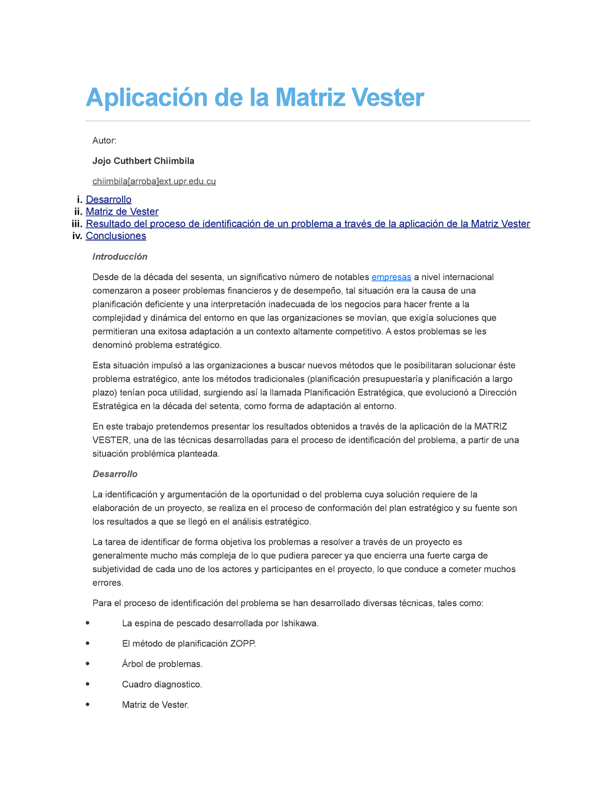 Aplicación de la Matriz Vester - Aplicación de la Matriz Vester Autor: Jojo  Cuthbert Chiimbila - Studocu