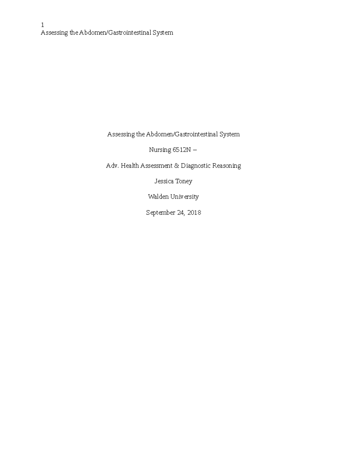 Nursing 6512 Week 6 Assignment 1 Assessing the Abdomen