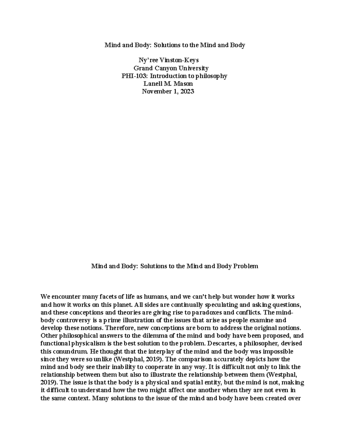 Mind and Body Solutions to the Mind and Body Problem - Mind and Body ...