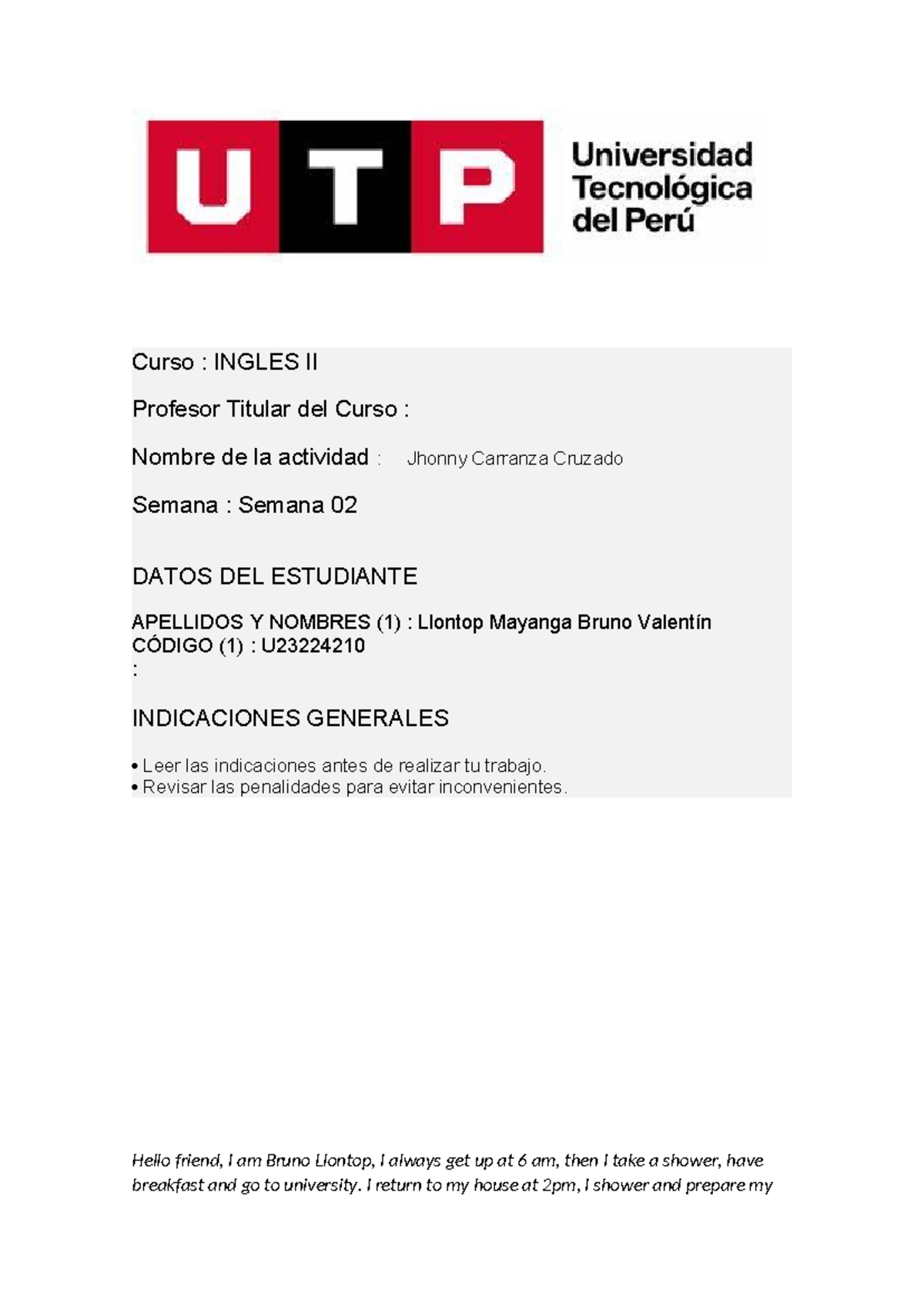 Semana 2 ingles 2 - tarea - Curso : INGLES II Profesor Titular del ...