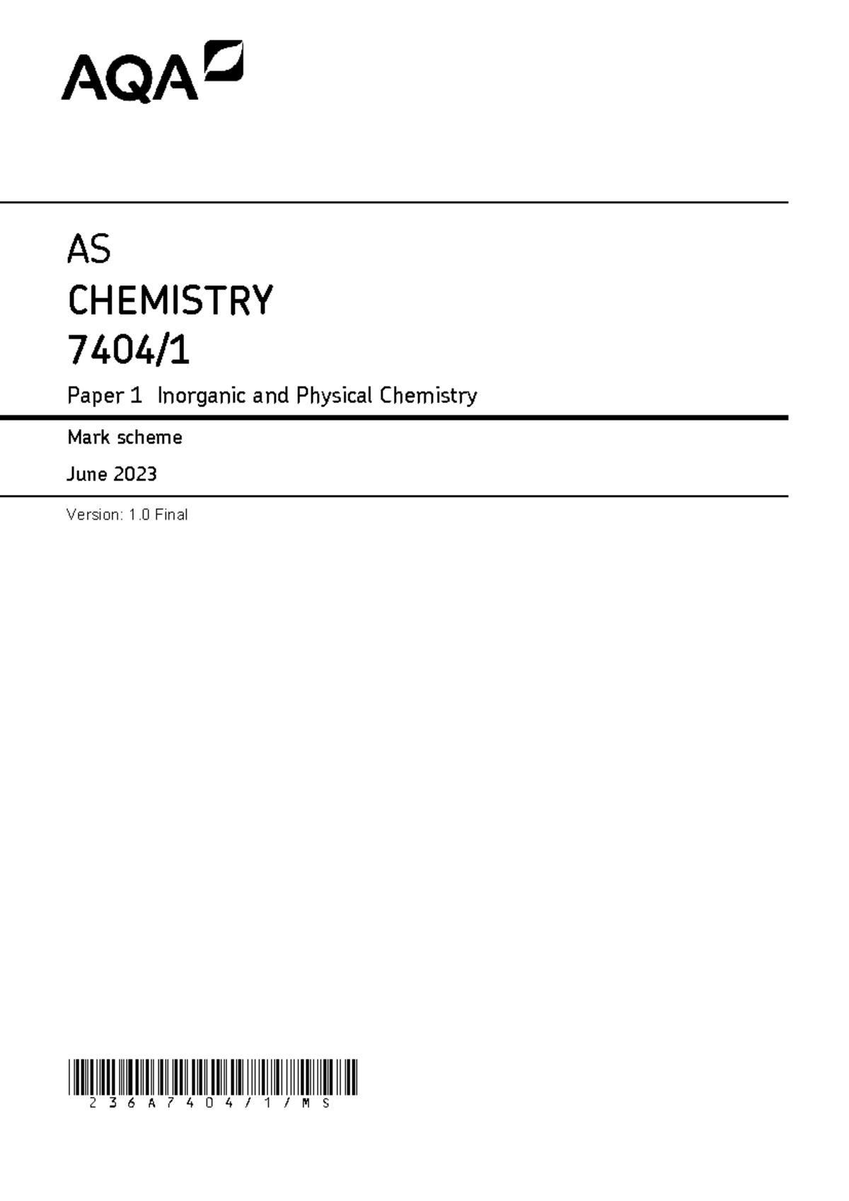 AQA 7404 1 Final MS Jun23 v1 - AS CHEMISTRY 7404/ Paper 1 Inorganic and ...