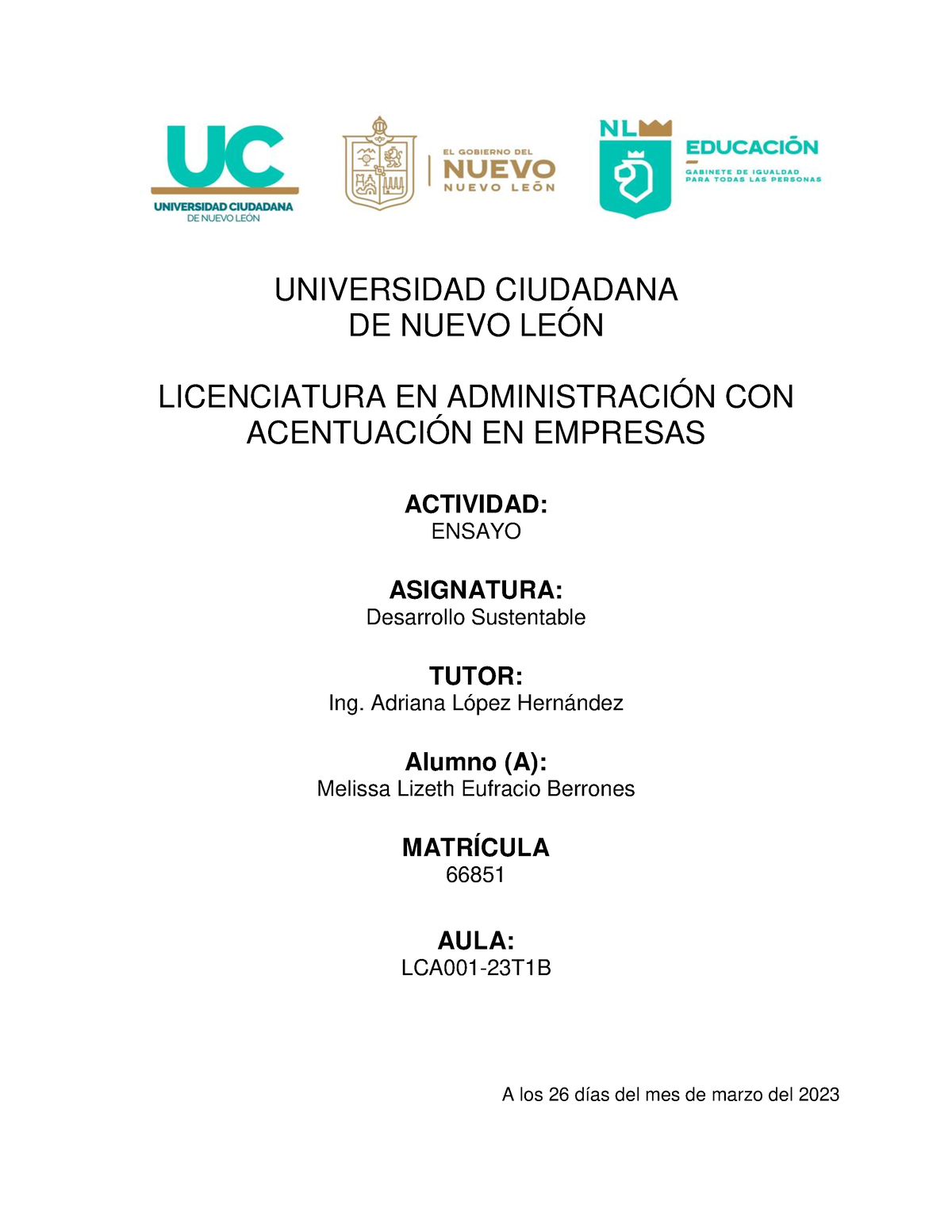 Ensayo Universidad Ciudadana De Nuevo Le N Licenciatura En