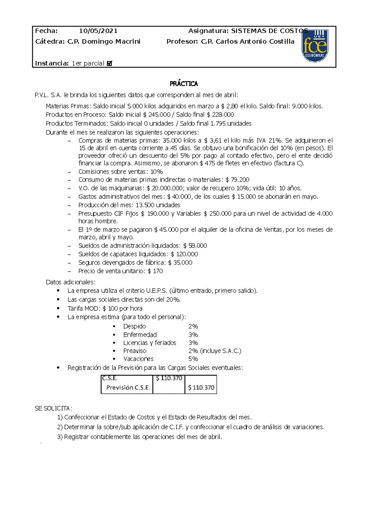 Parcial Práctico 1er Cuatri 2021 - Fecha: 10/05/2021 Asignatura ...