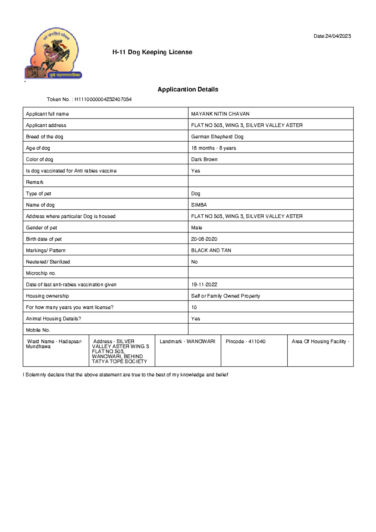 Application 102394 1 I Solemnly declare that the above statement are