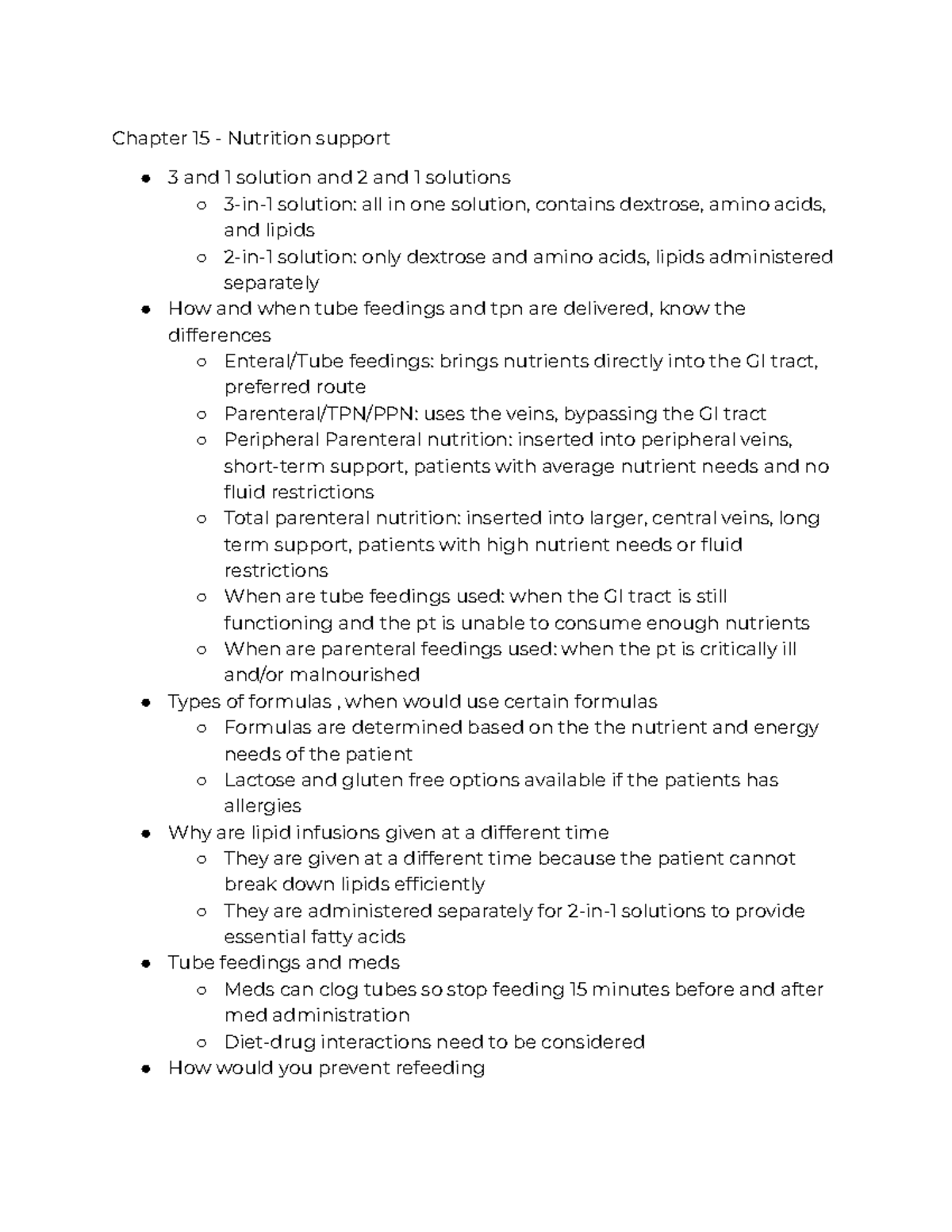Nutrition Chapter 15,17, 18, and 20 Chapter 15 Nutrition support 3 and 1 solution and 2