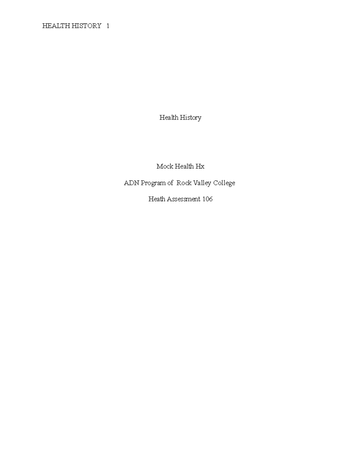 Health Hx Health History Mock Health Hx ADN Program of Rock Valley