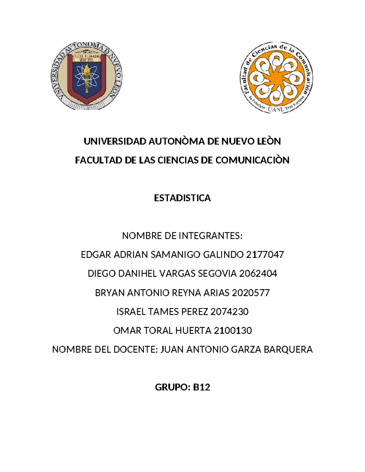 Tarea Examen Equipo 7 - UNIVERSIDAD AUTONÒMA DE NUEVO LEÒN FACULTAD DE ...