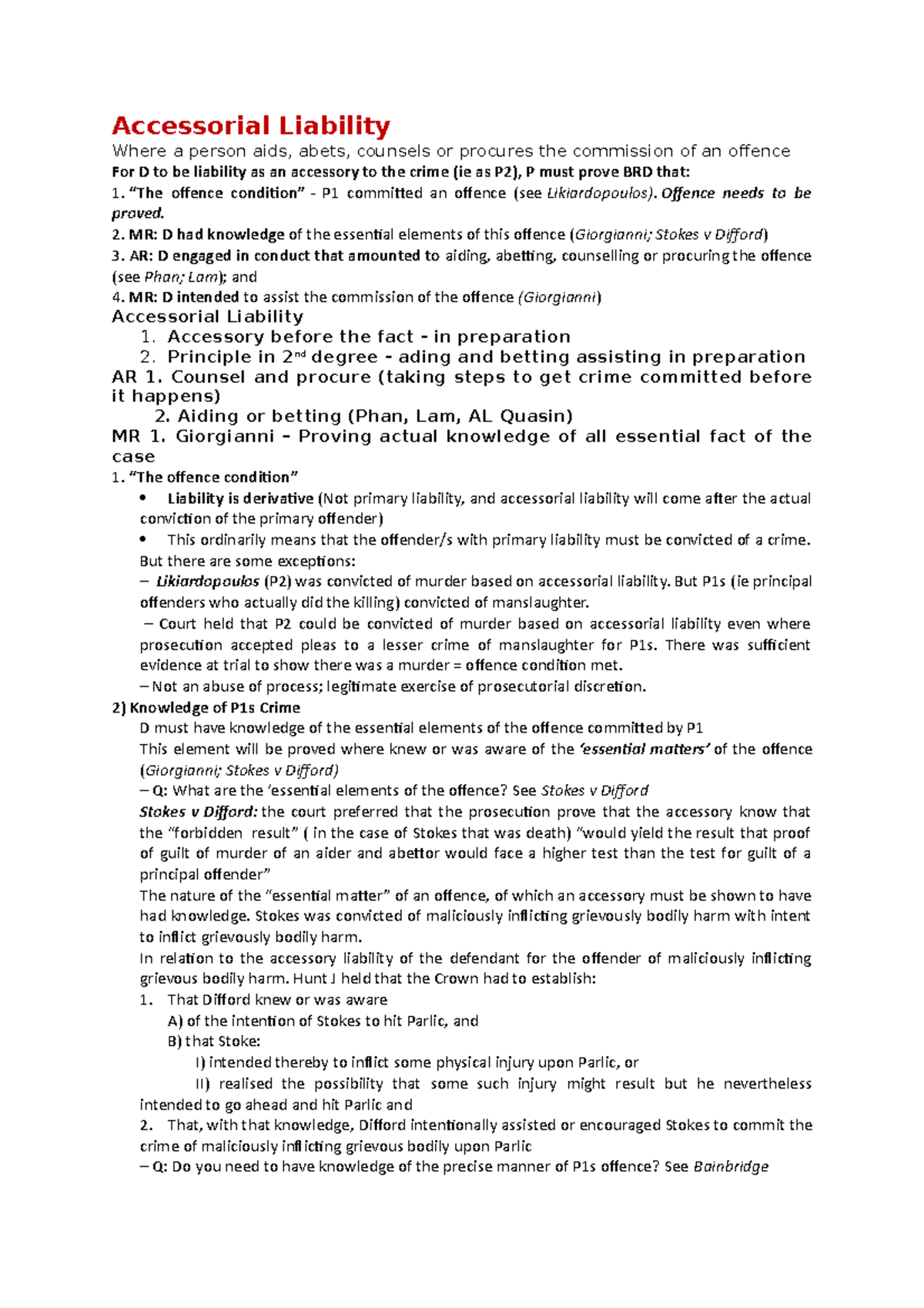 Accessorial Liability Accessorial Liability Where a person aids