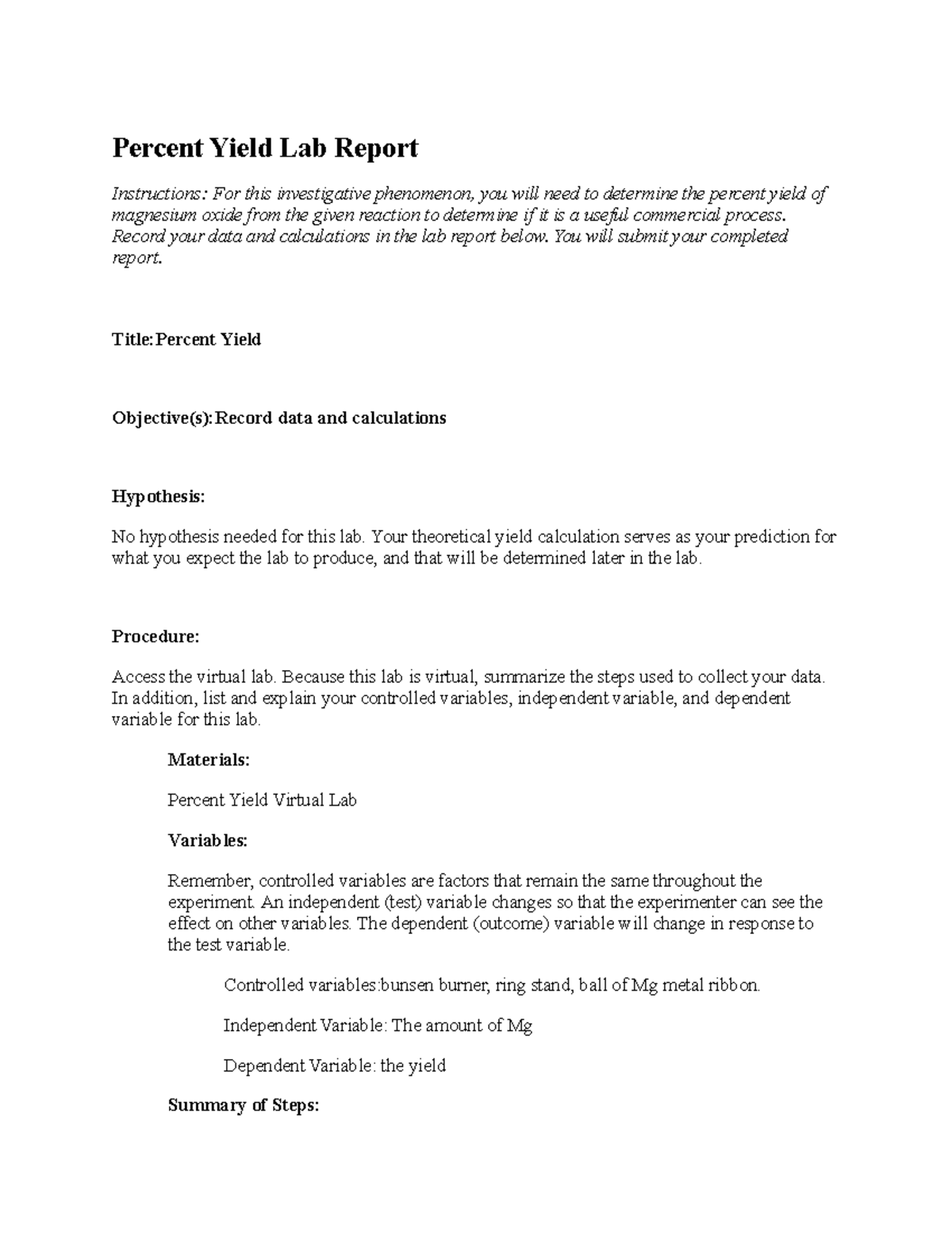 Percent Yield - Record your data and calculations in the lab report ...