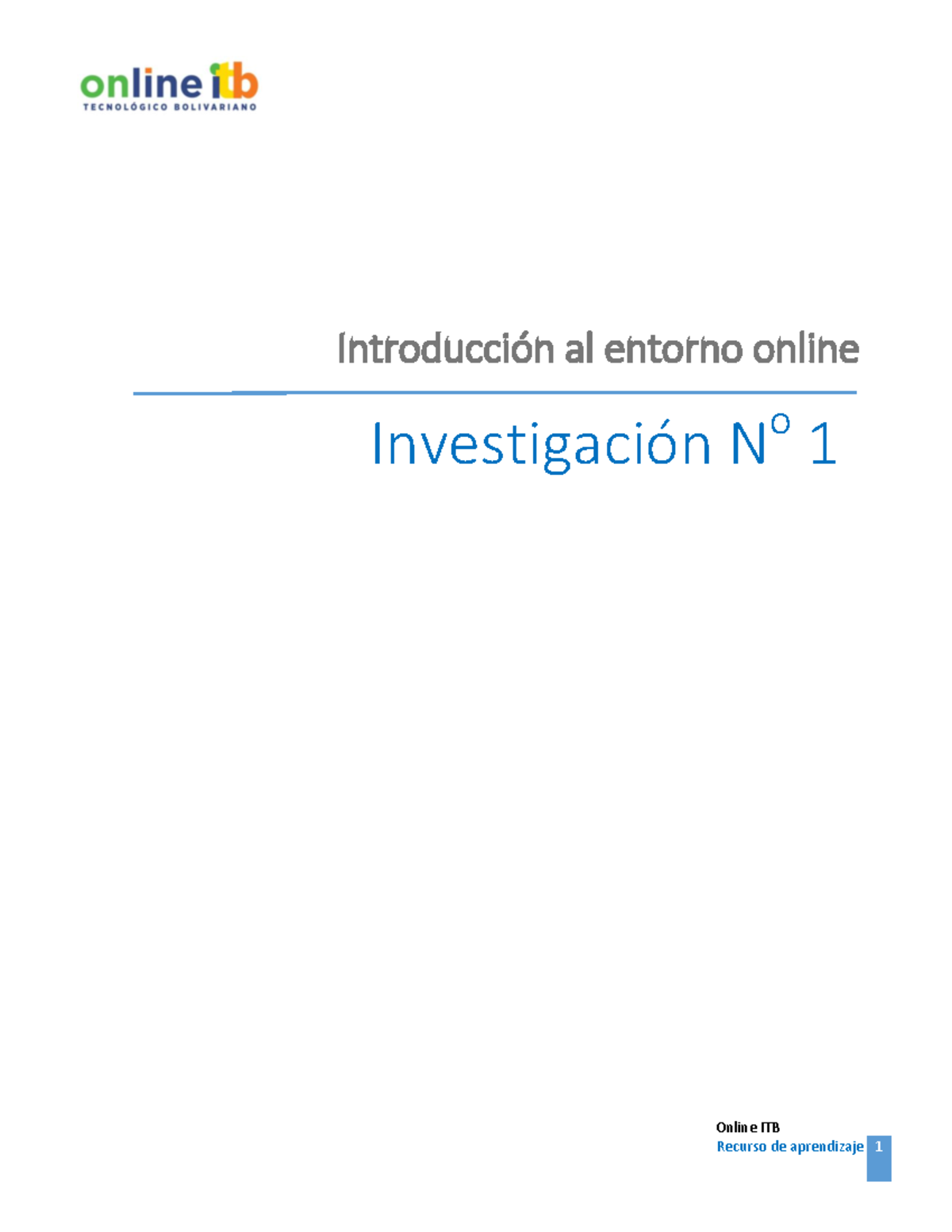 Investigación 1 - Tarea - Online ITB Recurso De Aprendizaje 1 ...