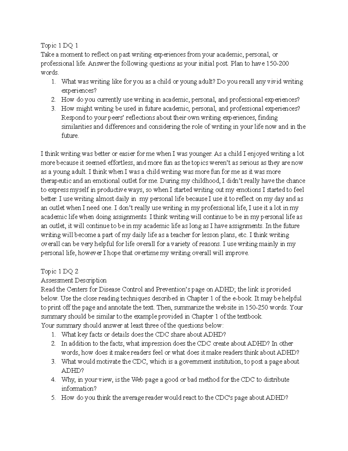 Eng 105 - Topic 1 Discussion Questions 1, 2 and 3 - Topic 1 DQ 1 Take a ...