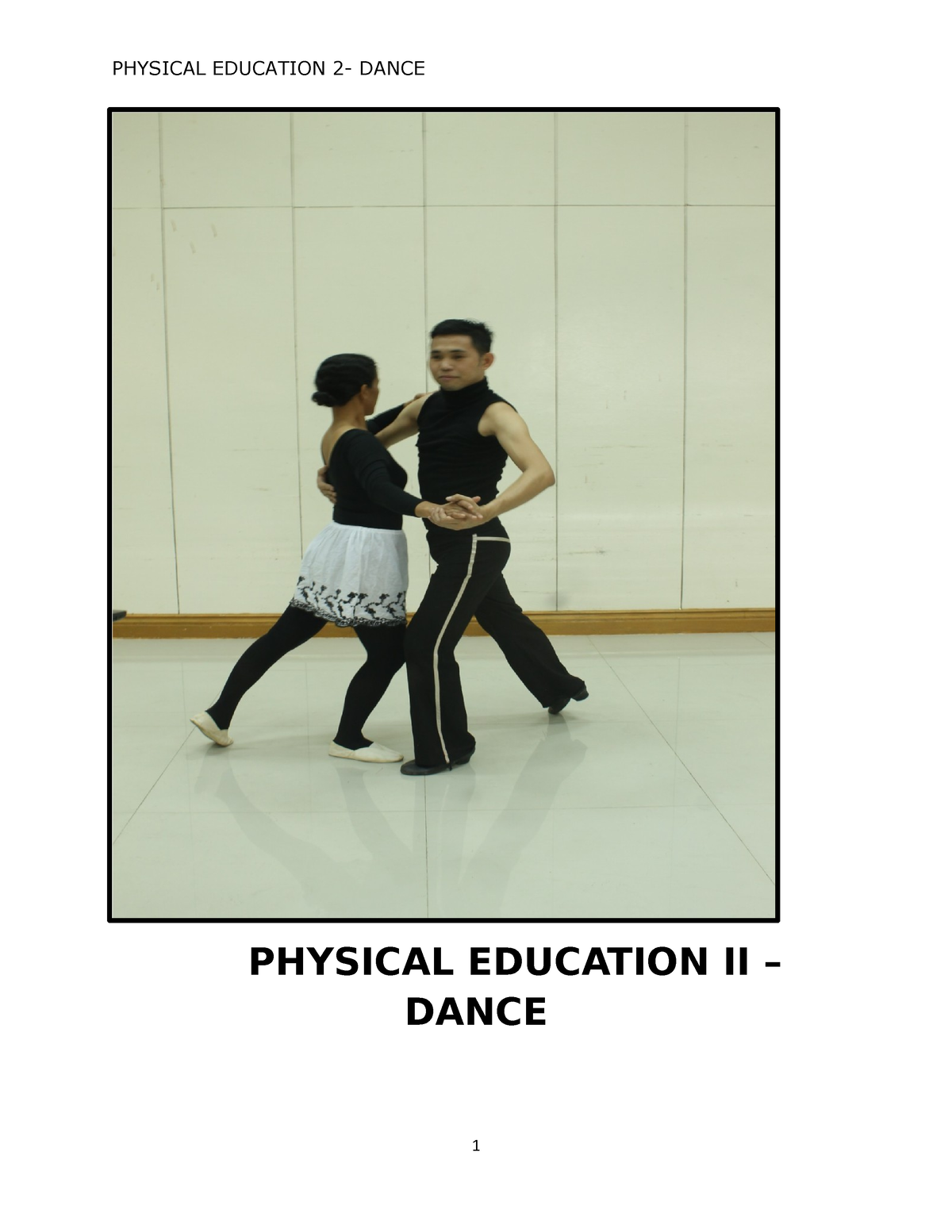 PE2- Dance - Summary - PHYSICAL EDUCATION II – DANCE ####### I ...