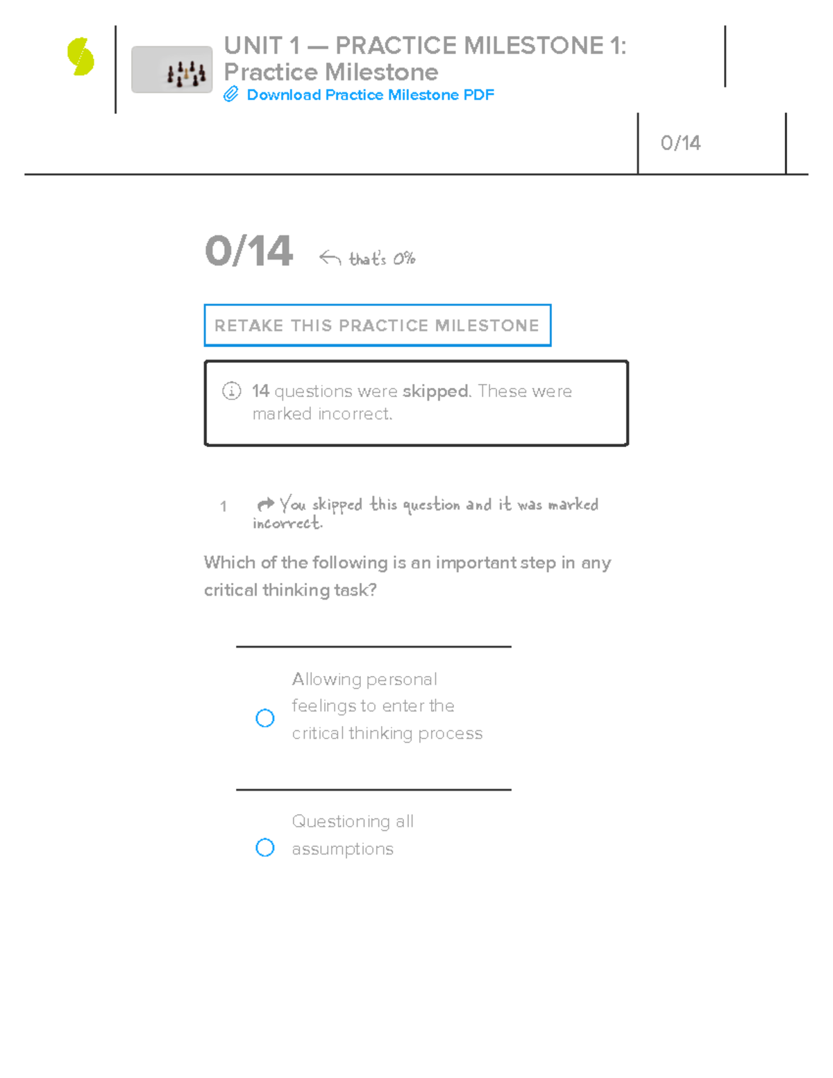 Unit 1 - Practice Milestone - 1 0/14 That's 0% RETAKE THIS PRACTICE ...