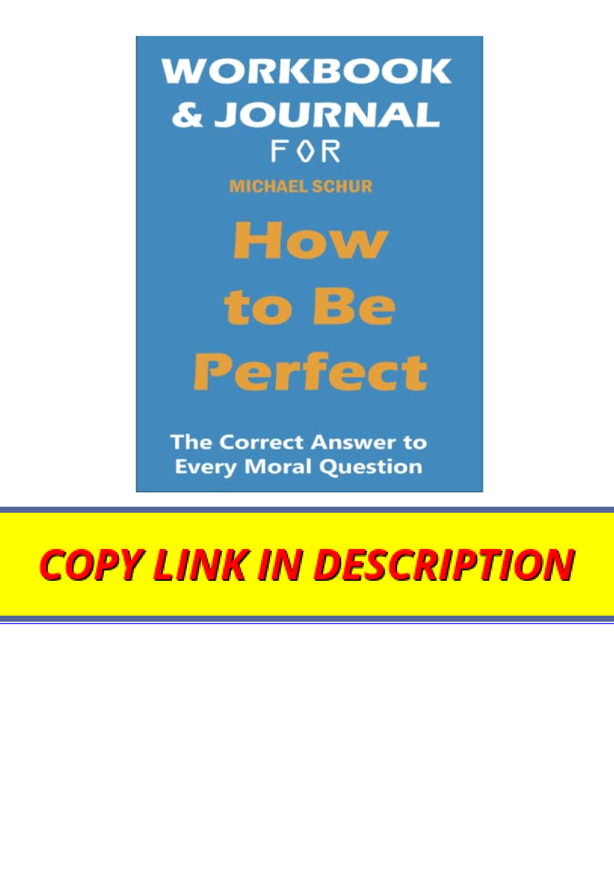 Download Workbook And Journal For Michael Schur How To Be Perfect The ...