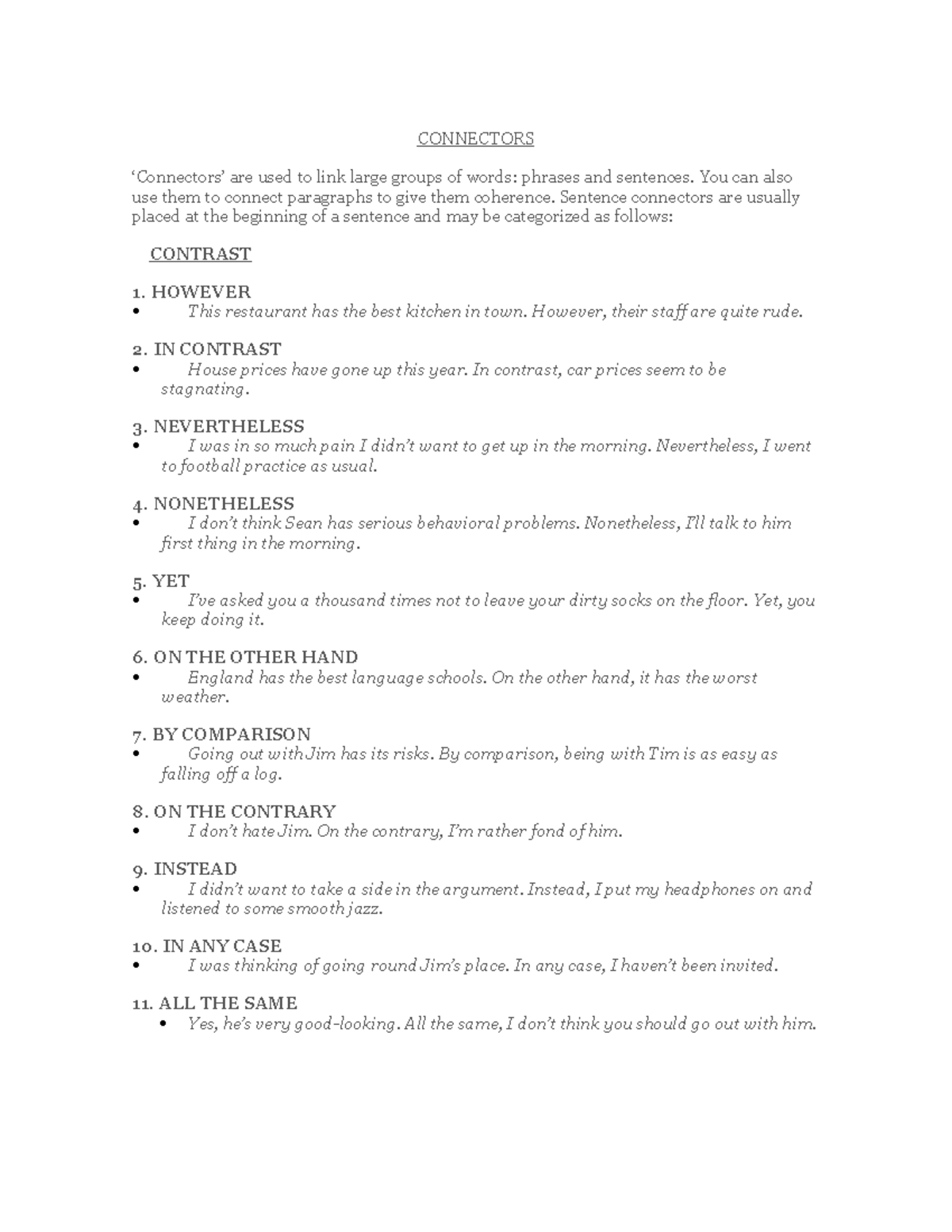 Connectors - CONNECTORS ‘Connectors’ are used to link large groups of ...