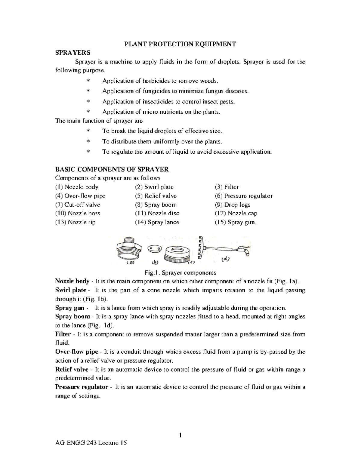 Plant Protection1 1 PLANT PROTECTION EQUIPMENT SPRAYERS Sprayer is a machine to apply fluids
