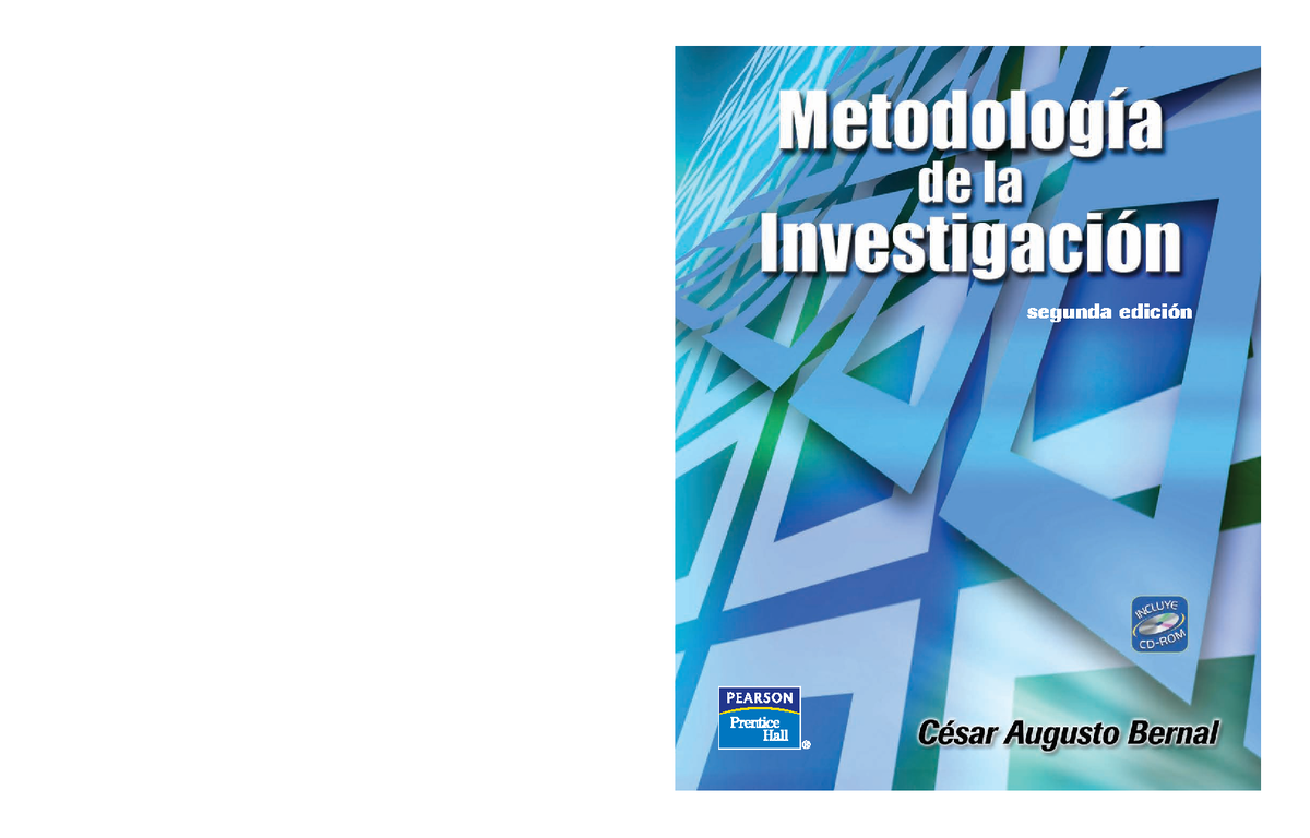 BA Metodologia DE LA Invest - segunda edición BERNAL TORRES, CÉSAR