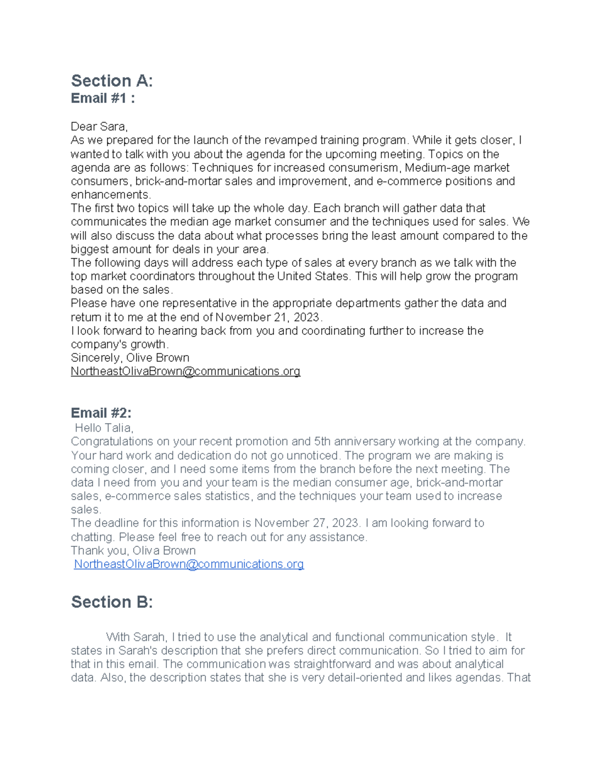 Task 1 (15) - Section A: Email #1 : Dear Sara, As we prepared for the ...