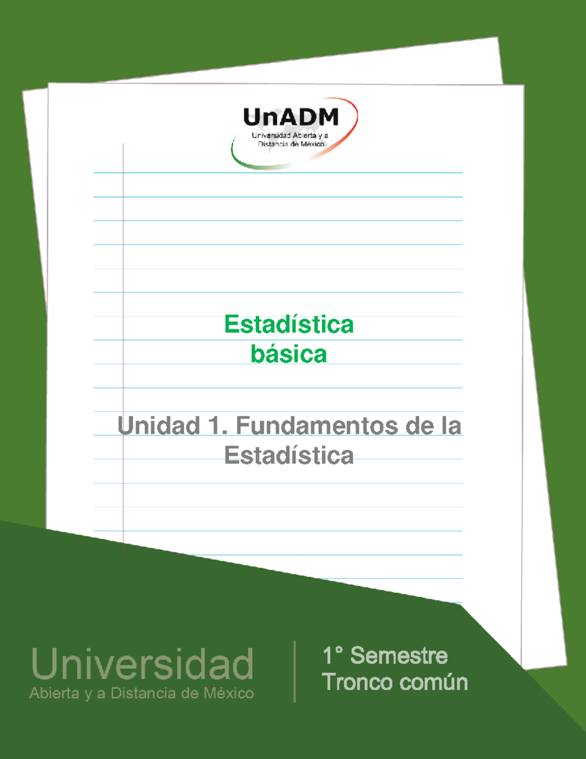 Unidad 1 - Materia De Estadísticas Básicas - Unidad 1. Fundamentos De ...