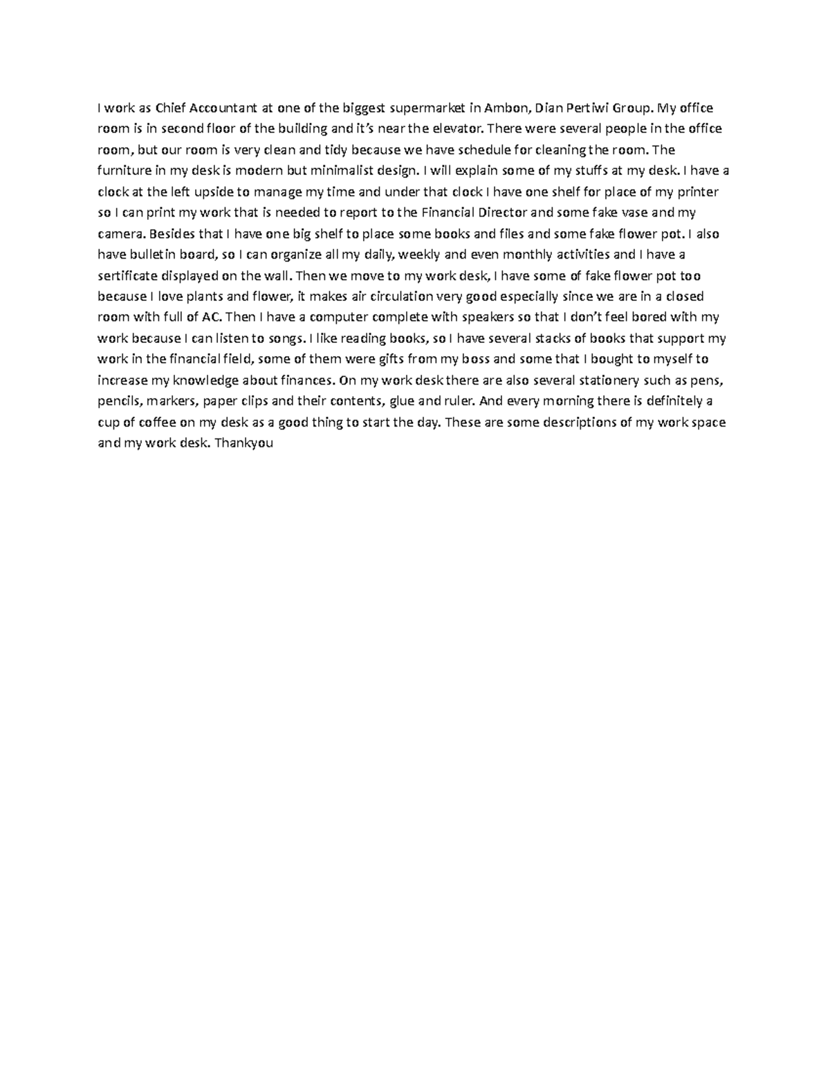 Essay bhs inggris TMK 1 I work as Chief Accountant at one of the