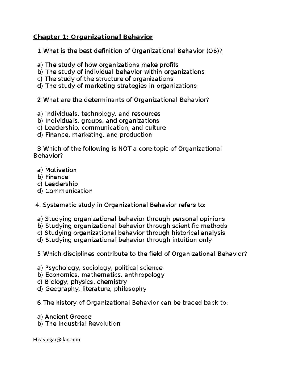 Chapter 1 review - hello - Chapter 1: Organizational Behavior 1 is the ...