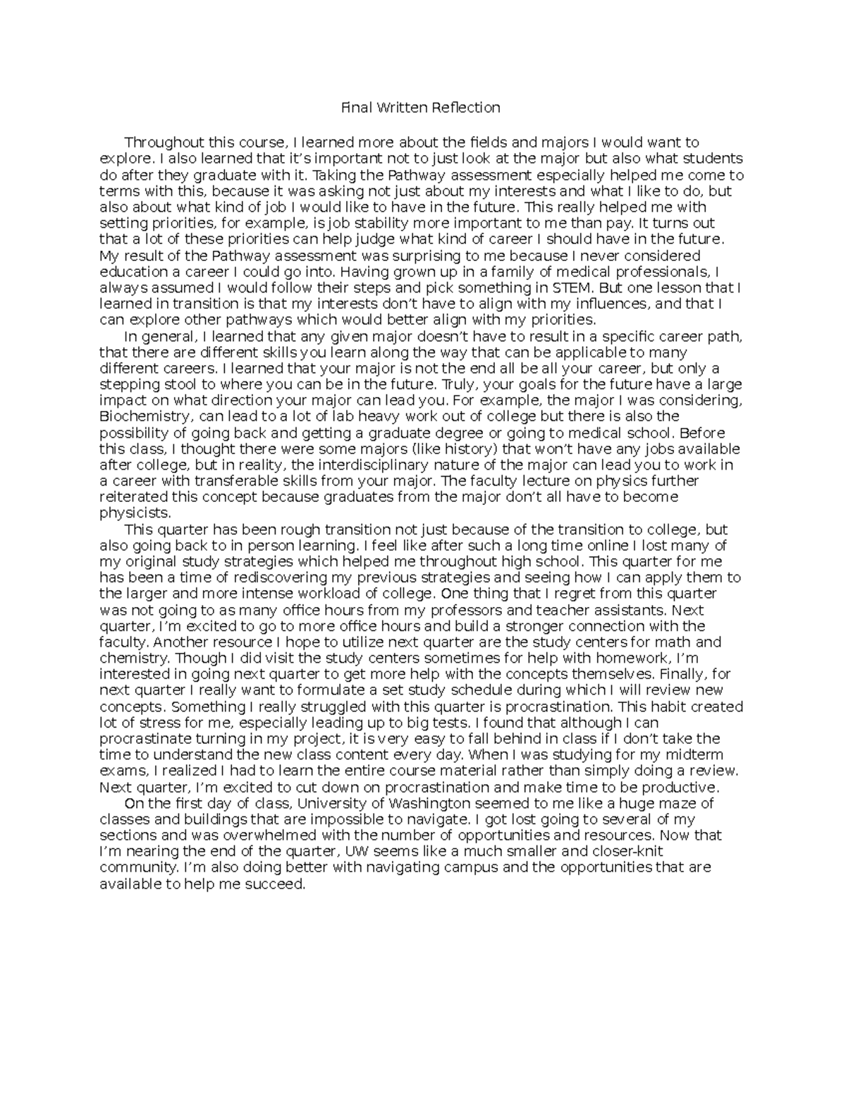 GEN 297 final - n/a - Final Written Reflection Throughout this course ...